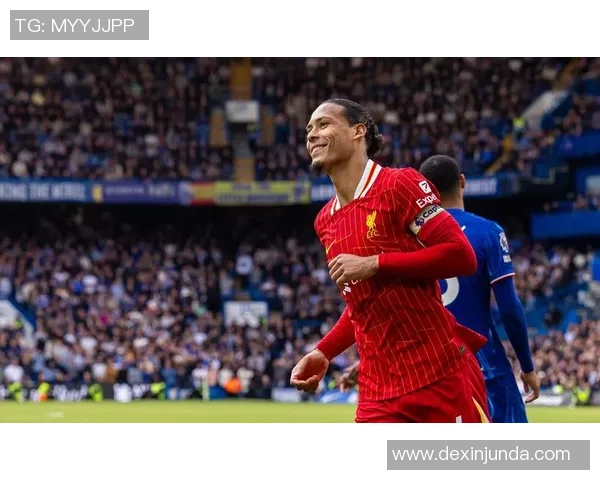 中超精彩对决切尔西大胜利物浦逆转瞬间引发全场狂欢十大进球回顾